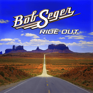 All of the Roads - Bob Seger