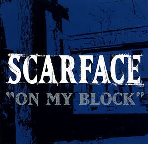 On My Block - Scarface