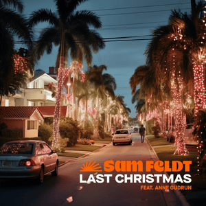 Last Christmas - Sam Feldt (Ft. Anne Gudrun)