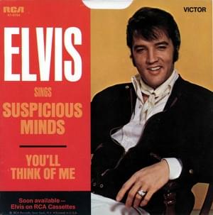 Suspicious Minds - Elvis Presley