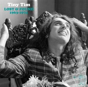 Ten Little Fingers, Ten Little Toes - Tiny Tim