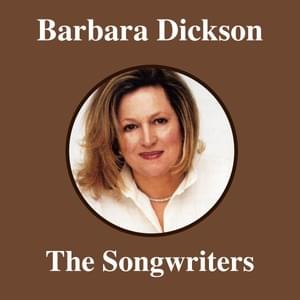 Fortress Around Your Heart - Barbara Dickson