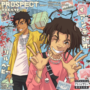 Prospect - ​iann dior (Ft. Lil Baby)