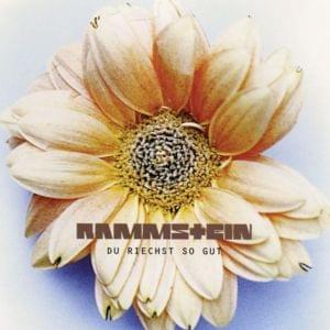 Du Riechst So Gut (Single Version) - Rammstein