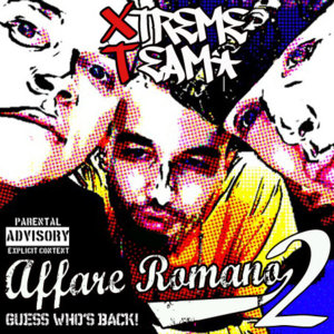 Affare Romano pt.2 - Xtreme Team