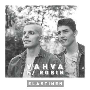 Vahva - Elastinen (Ft. Robin Packalen)