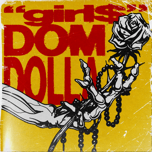 ​girl$ - Dom Dolla