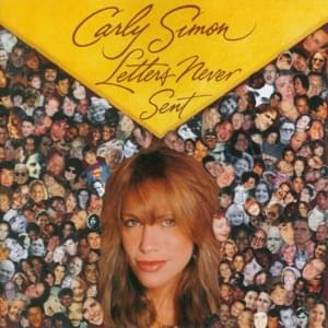 Letters Never Sent - Carly Simon