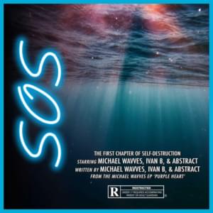 SOS - Michael Wavves (Ft. Abstract & Ivan B)