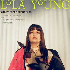 Stream of Consciousness - Lola Young