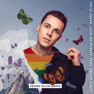 Love on Myself (Keanu Silva Remix) - Felix Jaehn (Ft. Calum Scott)