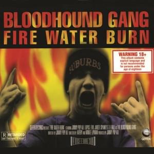 Fire Water Burn (Rudimental Jammy Jam) - Bloodhound Gang