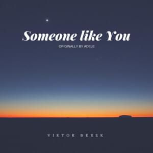 Someone like You - Viktor Đerek