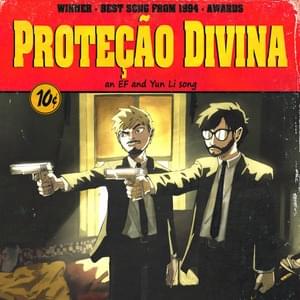 Proteção Divina - EF (BRA) (Ft. YUNG LIXO)