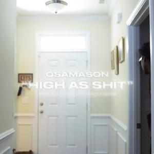 High as shit - ‎OsamaSon