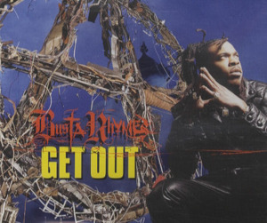 Get Out!! - Busta Rhymes