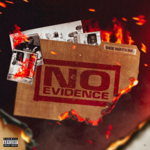 No Evidence - Dee Watkins