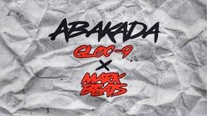 ABAKADA - Gloc-9 (Ft. Mark Beats)