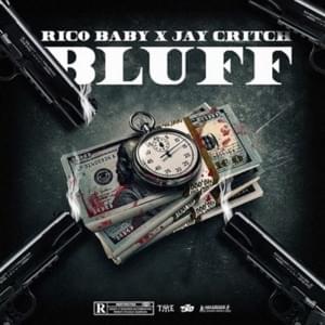 Bluff - Jay Critch (Ft. RicoBaby)