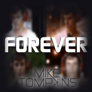 Forever - Mike Tompkins