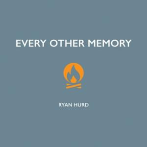 Every Other Memory - Ryan Hurd