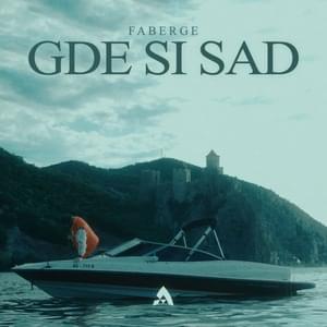 Gde si sad? - Faberge