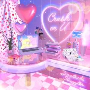 Crush On U - Donatachi & Slayyyter