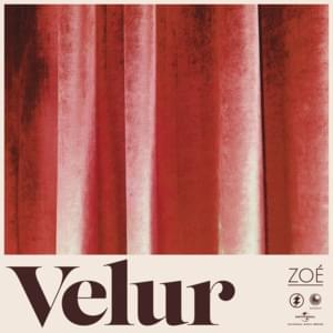 Velur - Zoé