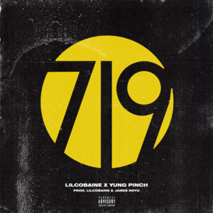 719 - Lil Cobaine (Ft. Yung Pinch)