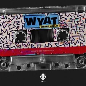 WYAT (Where You At) - SB19