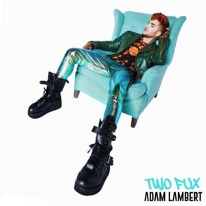 Two Fux - Adam Lambert