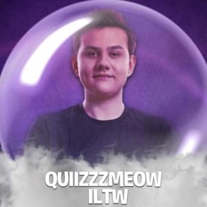 ILTW - ​quiizzzmeow