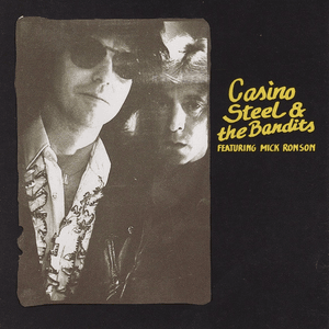 Don’t Boogie Woogie - Casino Steel & The Bandits (Ft. Mick Ronson)