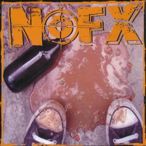 I Am Going to Hell for This One - NOFX