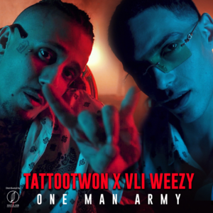 One Man Army - TattooTwon (Ft. Vli Weezy - علي ويزي)