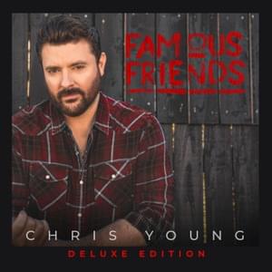 If I Knew What Was Good for Me - Chris Young