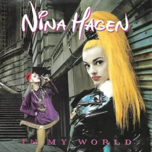 In My World - Nina Hagen