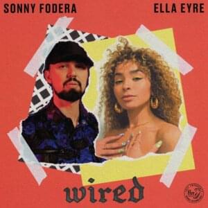 Wired - Sonny Fodera & Ella Eyre