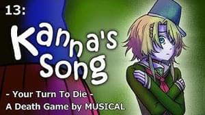 DEMO 13: Kanna’s Song【Your Turn To Die - Death Game by Musical】 - Winchifrost