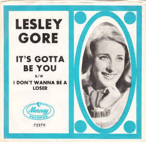 I Don’t Wanna Be a Loser (In Love) - Lesley Gore