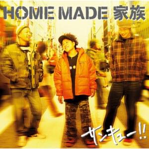 HOME MADE KAZOKU - サンキュー！！ (Thank You!!) (Romanized) - Lyrxo Romanizations