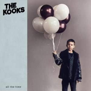 All The Time - The Kooks