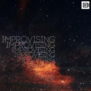 Improvising - CG5 (Ft. Lollia)