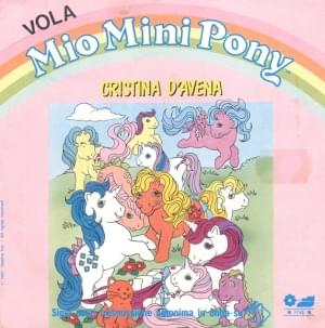 Vola mio mini Pony - Cristina D'Avena