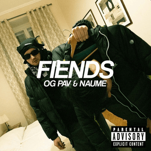 FIENDS - NAUME & OG PAV