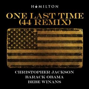 One Last Time (44 Remix) - Christopher Jackson (Ft. Barack Obama & BeBe Winans)