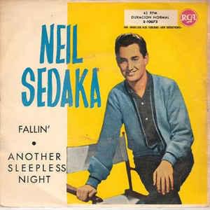 Fallin’ - Neil Sedaka