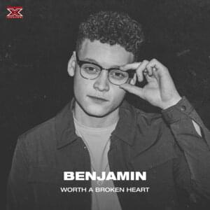 Worth A Broken Heart - Benjamin Rosenbohm