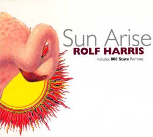 Sun Arise (7" radio edit) - Rolf Harris