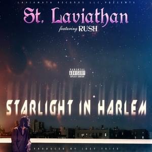 Starlight in Harlem (feat. Rush) - St. Laviathan (Ft. Rush)